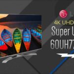 LG 60UH7700 : Le téléviseur Edge-LED de LG